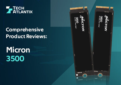 Micron 3500 SSD Review | Benchmark Performance in Its Class
